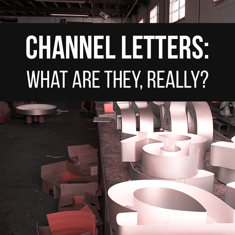 What are channel letter signs?